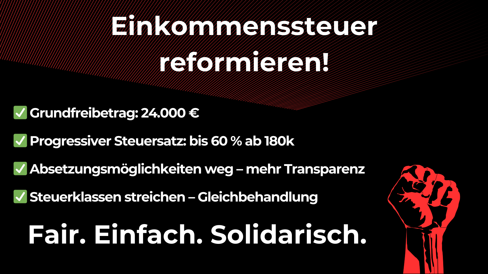 Eine Reform für mehr Gerechtigkeit – So eine Einkommenssteuer will ich.